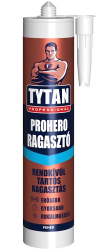 TYTAN ProHero extra erős építési ragasztó